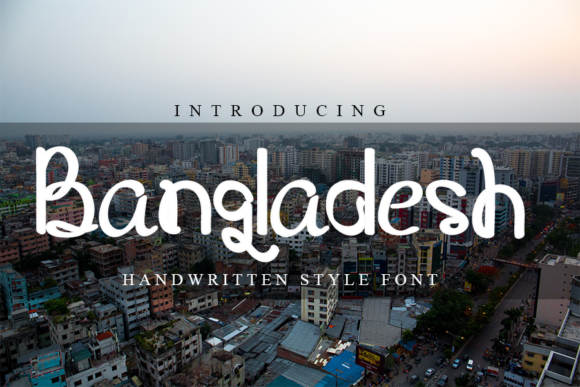 Bangladesh Font for Handmade and Commercial Craft Projects